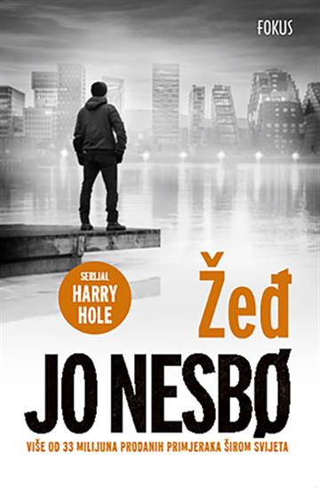 Knjiga Žeđ autora Jo Nesbo izdana 2017 kao meki uvez dostupna u Knjižari Znanje.