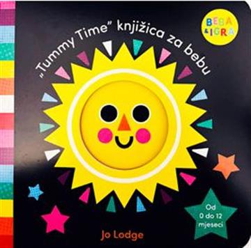 Knjiga Tummy time knjižica za bebu autora  izdana 2026 kao tvrdi uvez dostupna u Knjižari Znanje.