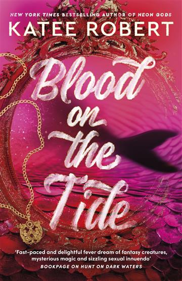 Knjiga Blood on the Tide autora Katee Robert izdana 2024 kao meki uvez dostupna u Knjižari Znanje.