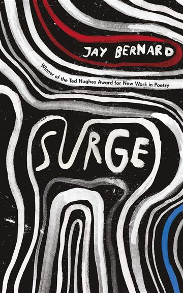 Knjiga Surge autora Jay Bernard izdana 2019 kao meki uvez dostupna u Knjižari Znanje.