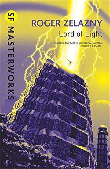 Knjiga Lord of Light autora Roger Zelazny izdana 2010 kao meki uvez dostupna u Knjižari Znanje.