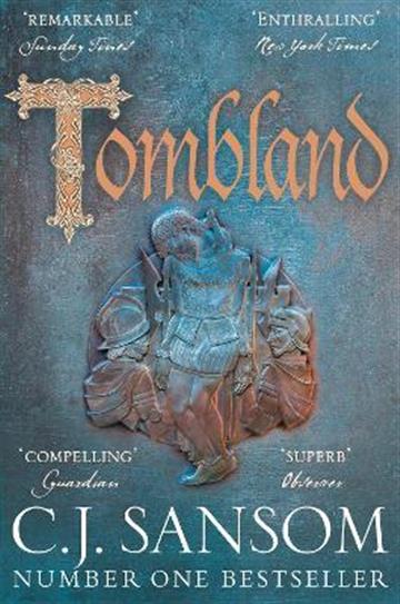 Knjiga Tombland autora C. J. Sansom izdana 2019 kao meki uvez dostupna u Knjižari Znanje.
