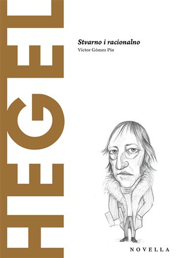 Knjiga Hegel autora Grupa autora izdana 2026 kao tvrdi uvez dostupna u Knjižari Znanje.