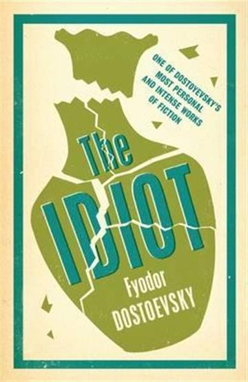 Knjiga The Idiot autora Fyodor Dostoevsky izdana 2014 kao meki uvez dostupna u Knjižari Znanje.