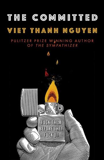 Knjiga Committed autora Viet Thanh Nguyen izdana 2021 kao meki uvez dostupna u Knjižari Znanje.