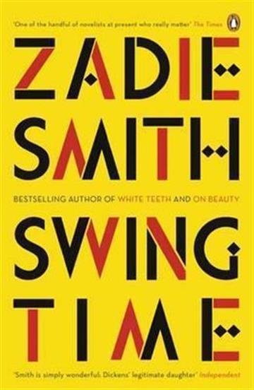 Knjiga Swing Time autora Zadie Smith izdana 2017 kao meki uvez dostupna u Knjižari Znanje.