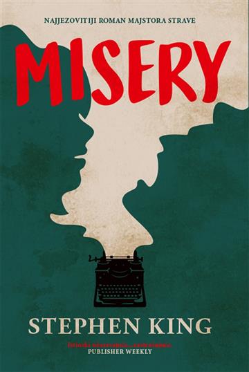 Knjiga Misery autora Stephen King izdana 2020 kao tvrdi uvez dostupna u Knjižari Znanje.