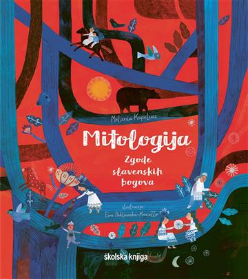 Knjiga Mitologija- Zgode slavenskih bogova autora Melania Kapelusz izdana 2020 kao tvrdi uvez dostupna u Knjižari Znanje.