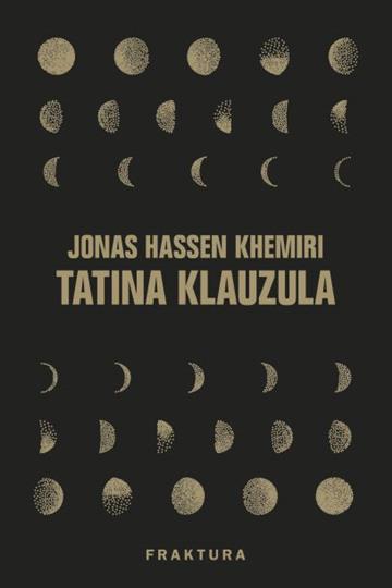 Knjiga Tatina klauzula autora Jonas Hassen Khemiri izdana 2020 kao tvrdi uvez dostupna u Knjižari Znanje.