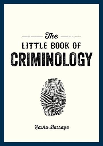 Knjiga Little Book of Criminology autora Rasha Barrage izdana 2024 kao meki dostupna u Knjižari Znanje.