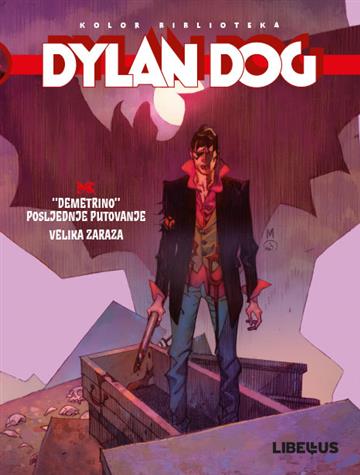 Knjiga Dylan Dog kolor biblioteka 28 / "Demetrino'' posljednje putovanje, Velika zaraza autora Stefano Landini, Fabrizio Des Dorides izdana 2020 kao Tvrdi uvez dostupna u Knjižari Znanje.