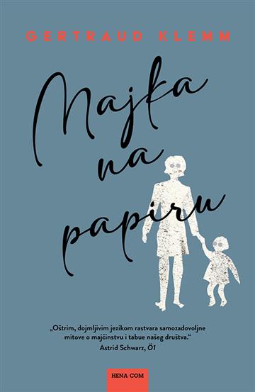 Knjiga Majka na papiru autora Gertraud Klemm izdana 2026 kao tvrdi uvez dostupna u Knjižari Znanje.