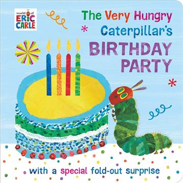 Knjiga Very Hungry Caterpillar's Birthday Party autora Eric Carle izdana 2025 kao tvrdi uvez dostupna u Knjižari Znanje.