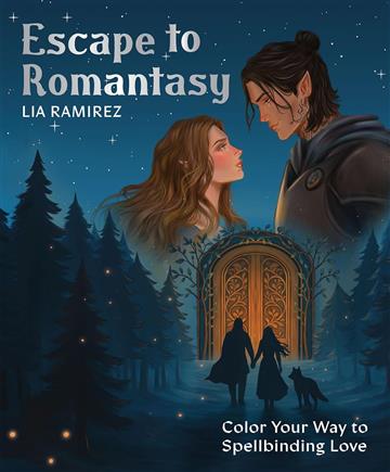Knjiga Escape to Romantasy: Coloring book autora Lia Ramirez izdana 2026 kao meki uvez dostupna u Knjižari Znanje.