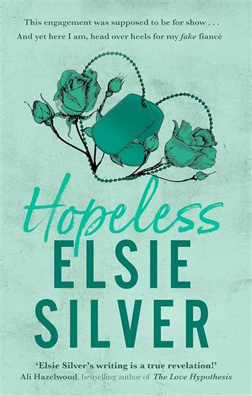 Knjiga Hopeless  autora Elsie Silver izdana 2023 kao meki uvez dostupna u Knjižari Znanje.