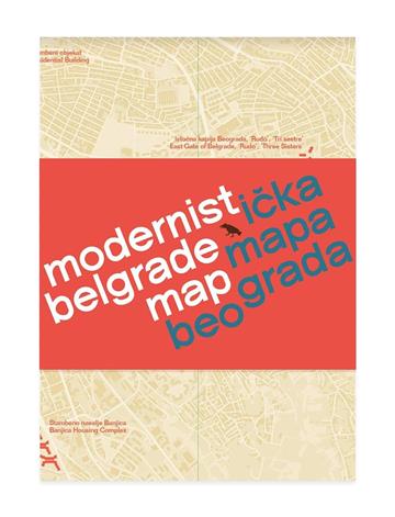 Knjiga Modernist Belgrade Map autora City Map, Blue Crow izdana 2019 kao karta dostupna u Knjižari Znanje.