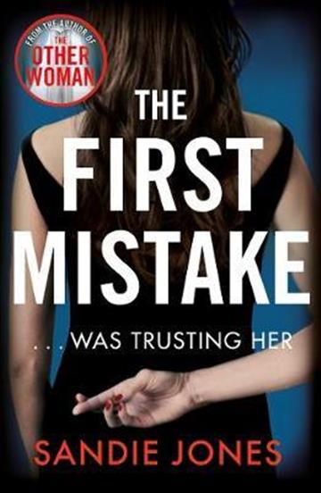 Knjiga First Mistake autora Sandie Jones izdana 2019 kao meki uvez dostupna u Knjižari Znanje.