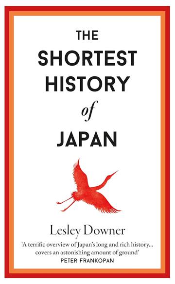 Knjiga Shortest History of Japan autora Lesley Downer izdana 2024 kao meki dostupna u Knjižari Znanje.