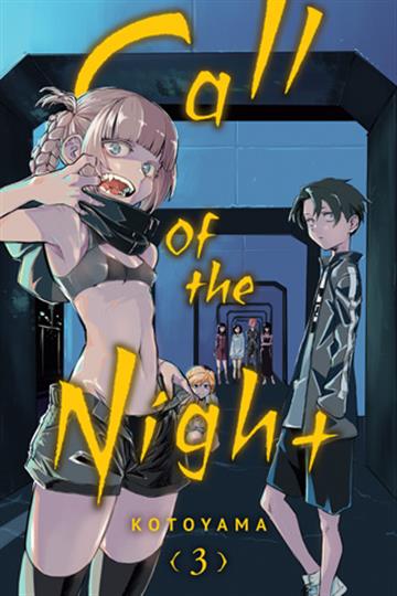 Knjiga Call of the Night, vol. 03 autora Kotoyama izdana 2021 kao meki uvez dostupna u Knjižari Znanje.