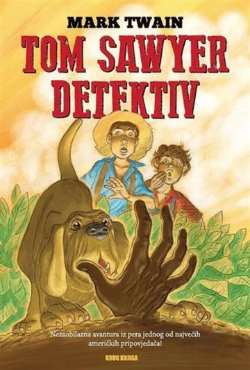 Knjiga Tom Sawyer detetektiv autora Mark Twain izdana 2021 kao meki dostupna u Knjižari Znanje.