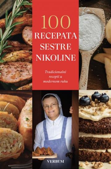 Knjiga 100 recepata sestre Nikoline autora Sestra Nikolina Rop izdana 2021 kao meki uvez dostupna u Knjižari Znanje.