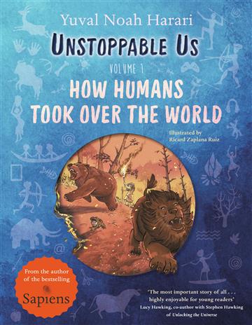 Knjiga Unstoppable Us Volume 1 autora Yuval Noah Harari izdana 2024 kao meki uvez dostupna u Knjižari Znanje.