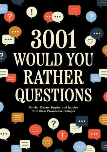 Knjiga 3001 Would You Rather Questions autora Chartwell Books izdana 2026 kao meki uvez dostupna u Knjižari Znanje.