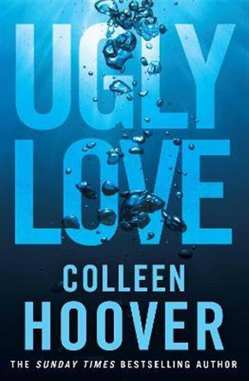 Knjiga Ugly Love autora Colleen Hoover izdana 2016 kao meki uvez dostupna u Knjižari Znanje.