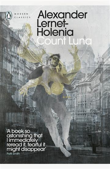 Knjiga Count Luna autora Alexander Lernet-Holenia izdana 2024 kao meki uvez dostupna u Knjižari Znanje.