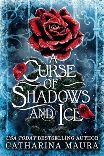 Knjiga Curse of Shadows and Ice autora Catharina Maura izdana 2025 kao meki uvez dostupna u Knjižari Znanje.