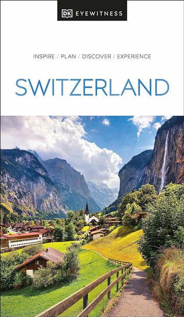 Knjiga Travel Guide Switzerland autora DK Eyewitness izdana 2024 kao meki uvez dostupna u Knjižari Znanje.