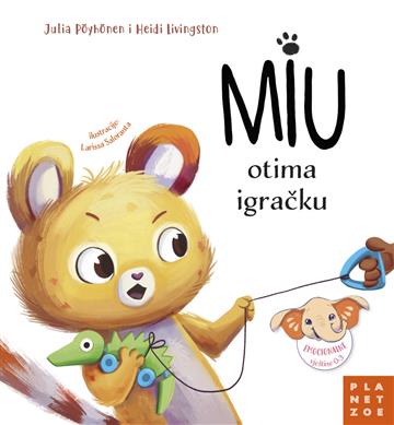 Knjiga Miu otima igračku autora Heidi Livingston i Julia Pöyhönen izdana 2025 kao tvrdi uvez dostupna u Knjižari Znanje.