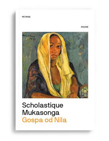 Knjiga Gospa od Nila autora Shcolastique Mukasonga izdana 2023 kao tvrdi uvez dostupna u Knjižari Znanje.