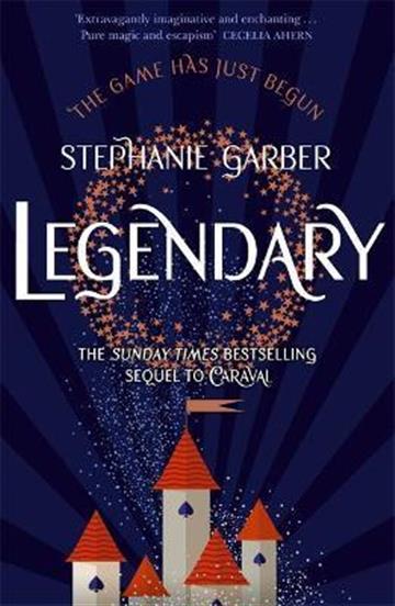 Knjiga Legendary autora Stephanie Garber izdana 2019 kao meki uvez dostupna u Knjižari Znanje.