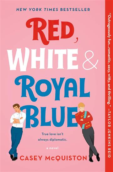 Knjiga Red, White and Royal Blue autora Casey McQuiston izdana 2019 kao meki uvez dostupna u Knjižari Znanje.