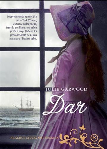 Knjiga Dar autora Julie Garwood izdana  kao meki uvez dostupna u Knjižari Znanje.