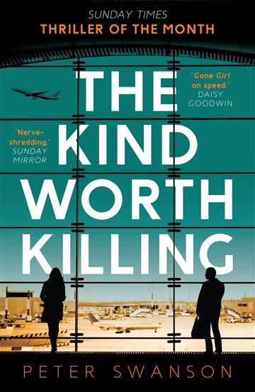 Knjiga Kind Worth Killing autora Peter Swanson izdana 2015 kao meki uvez dostupna u Knjižari Znanje.