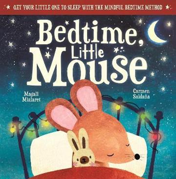 Knjiga Bedtime, Little Mouse autora Magali Mialaret, Car izdana 2022 kao meki uvez dostupna u Knjižari Znanje.
