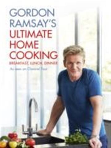 Gordon Ramsay's Ultimate Home Cooking 9781444780789