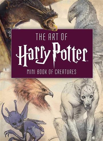 Knjiga Art of Harry Potter: Mini Book of Creatures autora Insight Editions izdana 2019 kao tvrdi uvez dostupna u Knjižari Znanje.