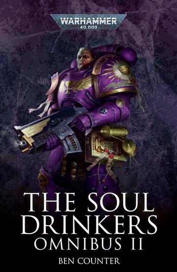 Knjiga Soul Drinkers Omnibus II (Warhammer 40,000) autora Ben Counter izdana 2022 kao meki uvez dostupna u Knjižari Znanje.
