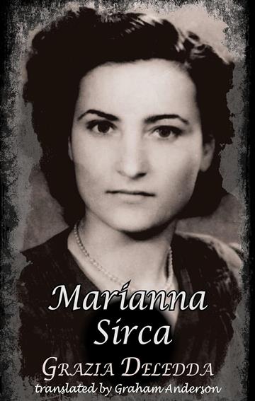 Knjiga Marianna Sirca autora Grazia Deledda izdana 2023 kao meki uvez dostupna u Knjižari Znanje.