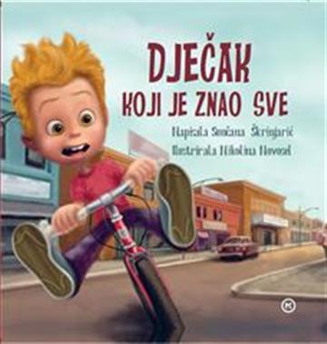 Knjiga Dječak koji je znao sve autora Sunčana Škrinjarić izdana 2016 kao tvrdi uvez dostupna u Knjižari Znanje.