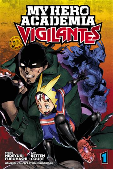 Knjiga My Hero Academia: Vigilantes, vol. 01 autora Hideyuki Furuhashi izdana 2018 kao meki uvez dostupna u Knjižari Znanje.