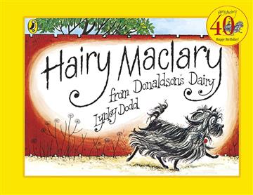 Knjiga Hairy Maclary from Donaldson's Dairy autora Lynley Dodd izdana 2023 kao tvrdi uvez dostupna u Knjižari Znanje.