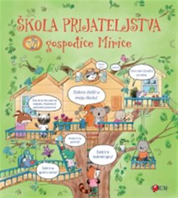 Knjiga Škola prijateljstva gospođice Mirice autora Grupa autora izdana 2026 kao tvrdi uvez dostupna u Knjižari Znanje.
