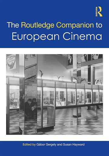 Knjiga Routledge Companion to European Cinema autora Gábor Gergely izdana 2024 kao meki dostupna u Knjižari Znanje.