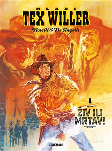 Knjiga Tex Willer: Mladi Tex 02 / Dezerteri autora Mauro Boselli; Roberto De Angelis izdana 2020 kao tvrdi uvez dostupna u Knjižari Znanje.