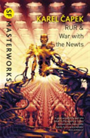 Knjiga RUR & War With the Newts autora Karel Čapek izdana 2011 kao meki uvez dostupna u Knjižari Znanje.