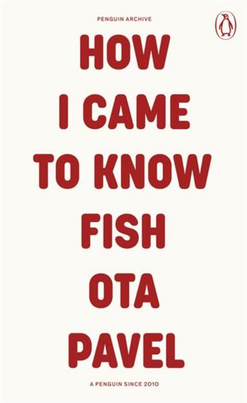 Knjiga How I Came to Know Fish autora Ota Pavel izdana 2025 kao meki uvez dostupna u Knjižari Znanje.